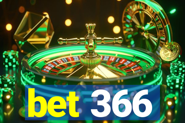 bet 366